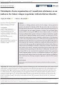Cover page: Maladaptive brain organization at 1 month into abstinence as an indicator for future relapse in patients with alcohol use disorder