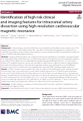 Cover page: Identification of high risk clinical and imaging features for intracranial artery dissection using high-resolution cardiovascular magnetic resonance