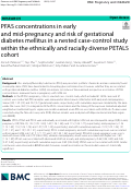 Cover page: PFAS concentrations in early and mid-pregnancy and risk of gestational diabetes mellitus in a nested case-control study within the ethnically and racially diverse PETALS cohort