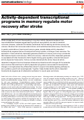 Cover page: Activity-dependent transcriptional programs in memory regulate motor recovery after stroke.