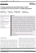 Cover page: Cartilage‐targeting ultrasmall lipid‐polymer hybrid nanoparticles for the prevention of cartilage degradation