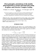 Cover page: First Principles Calculations of the Double Photoionization of Atoms and Molecules using 
B-splines and Exterior Complex Scaling