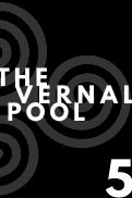 Cover page: The Vernal Pool Issue Five Complete