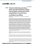 Cover page: Triazine herbicide prometryn alters epoxide hydrolase activity and increases cytochrome P450 metabolites in murine livers via lipidomic profiling