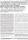 Cover page: The Identification of Protein-Protein Interactions of the Nuclear Pore Complex of Saccharomyces cerevisiae Using High Throughput Matrix-assisted Laser Desorption Ionization Time-of-Flight Tandem Mass Spectrometry*