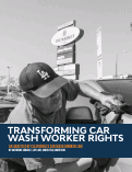 Cover page: Transforming Car Wash Worker Rights: An Analysis of California's Car Wash Worker Law