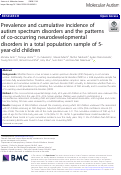 Cover page: Prevalence and cumulative incidence of autism spectrum disorders and the patterns of co-occurring neurodevelopmental disorders in a total population sample of 5-year-old children