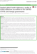 Cover page: Applied global health diplomacy: profile of health diplomats accredited to the UNITED STATES and foreign governments