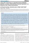 Cover page: Using GPS Technology to Quantify Human Mobility, Dynamic Contacts and Infectious Disease Dynamics in a Resource-Poor Urban Environment