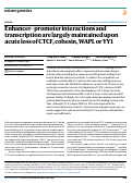 Cover page: Enhancer-promoter interactions and transcription are largely maintained upon acute loss of CTCF, cohesin, WAPL or YY1.