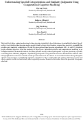 Cover page: Understanding Speeded Categorizations and Similarity Judgments Using Computational Cognitive Modeling