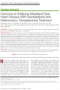 Cover page: Outcome of Antibody‐Mediated Fetal Heart Disease With Standardized Anti‐Inflammatory Transplacental Treatment