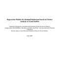 Cover page: Regression Models for Demand Reduction based on Cluster Analysis of Load Profiles