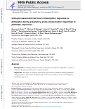 Cover page: Ultra-processed and fast food consumption, exposure to phthalates during pregnancy, and socioeconomic disparities in phthalate exposures.