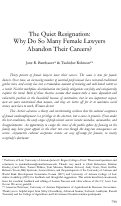 Cover page: The Quiet Resignation: Why Do So Many Female Lawyers Abandon Their Careers?