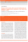 Cover page: Enhanced skin toxicity with concurrent ipilimumab and radiation in vaginal/vulvar melanoma: a case report and literature review