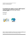 Cover page of Investigating the Ability to Assess VMT Impacts of Rural Capacity-Enhancing Projects