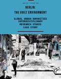 Cover page of Berlin:The Guilt Environment&nbsp;&nbsp;|&nbsp;Spring&nbsp;2020 Studio Course