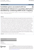 Cover page: Candidate genes associated with low temperature tolerance in cucumber adult plants identified by combining GWAS &amp; QTL mapping.