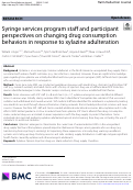 Cover page: Syringe services program staff and participant perspectives on changing drug consumption behaviors in response to xylazine adulteration.