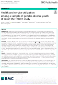 Cover page: Health and service utilization among a sample of gender-diverse youth of color: the TRUTH study.