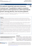 Cover page: Do patient-reported outcome measures measure up? A qualitative study to examine perceptions and experiences with heart failure proms among diverse, low-income patients