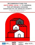Cover page: Recommendations for UNITE HERE! Local 11 to Address the Affordable Housing Shortage in Los Angeles County