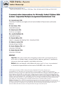 Cover page: Communication Interventions for Minimally Verbal Children With Autism: A Sequential Multiple Assignment Randomized Trial