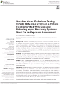 Cover page: Gasoline Vapor Emissions During Vehicle Refueling Events in a Vehicle Fleet Saturated With Onboard Refueling Vapor Recovery Systems: Need for an Exposure Assessment.