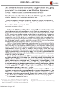 Cover page: A combined static-dynamic single-dose imaging protocol to compare quantitative dynamic SPECT with static conventional SPECT