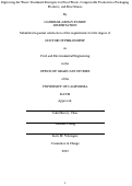 Cover page: Improving the Waste Treatment Strategies for Food Waste, Compostable Foodservice Packaging Products, and Rice Straws