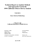 Cover page: Technical Report on Analytic Methods and Approaches Used in the 1999 California Tobacco Survey Analysis : vol 1, Data Collection Methodology