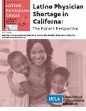 Cover page: Latino Physician Shortage in California: The Patient Perspective