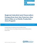 Cover page: Regional Industrial Land Preservation: Perspectives from San Francisco Bay Area Cities on a Priority Production Area Program