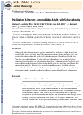 Cover page: Medication adherence among older adults with schizophrenia.