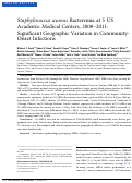 Cover page: Staphylococcus aureus Bacteremia at 5 US Academic Medical Centers, 2008–2011: Significant Geographic Variation in Community-Onset Infections