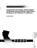 Cover page: Comparative Evaluation of the Impacts of Domestic Gas and Electric Heat Pump Heating on Air Pollution in California