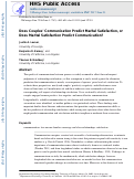 Cover page: Does Couples' Communication Predict Marital Satisfaction, or Does Marital Satisfaction Predict Communication?