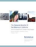 Cover page: The Statewide Benefits of Net-Metering in California &amp; the Consequences of Changes to the Program