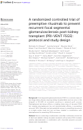 Cover page: A randomized controlled trial of preemptive rituximab to prevent recurrent focal segmental glomerulosclerosis post-kidney transplant (PRI-VENT FSGS): protocol and study design.