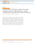 Cover page: Comprehensive correlation analysis for super-resolution dynamic fingerprinting of cellular compartments using the Zeiss Airyscan detector.