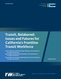 Cover page of Transit, Belabored: Issues and Futures for California’s Frontline Transit Workforce