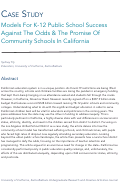 Cover page: Case Study: Models for K-12 Public School Success Against the Odds and the Promise of Community Schools in California