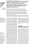 Cover page: Familial melanoma-astrocytoma syndrome: synchronous diffuse astrocytoma and pleomorphic xanthoastrocytoma in a patient with germline CDKN2A/B deletion and a significant family history.