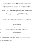 Cover page: Improved resolution of hydrocarbon structures and constitutional isomers in complex mixtures using Gas Chromatography-Vacuum Ultraviolet-Mass Spectrometry (GC-VUV-MS)