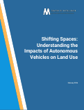 Cover page of Shifting Spaces: Understanding the Impacts of Autonomous Vehicles on Land Use