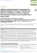 Cover page: Addition of Enzalutamide to Leuprolide and Definitive Radiation Therapy Is Tolerable and Effective in High-Risk Localized or Regional Nonmetastatic Prostate Cancer: Results From a Phase 2 Trial.