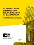 Cover page of Housing And Community Development In California: An In-Depth Analysis of the Facts, Origins and Trends of Housing and Community Development in California
