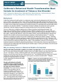 Cover page of California’s Behavioral Health Transformation Must Include Co-treatment of Tobacco Use Disorder
