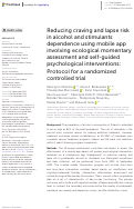Cover page: Reducing craving and lapse risk in alcohol and stimulants dependence using mobile app involving ecological momentary assessment and self-guided psychological interventions: Protocol for a randomized controlled trial.